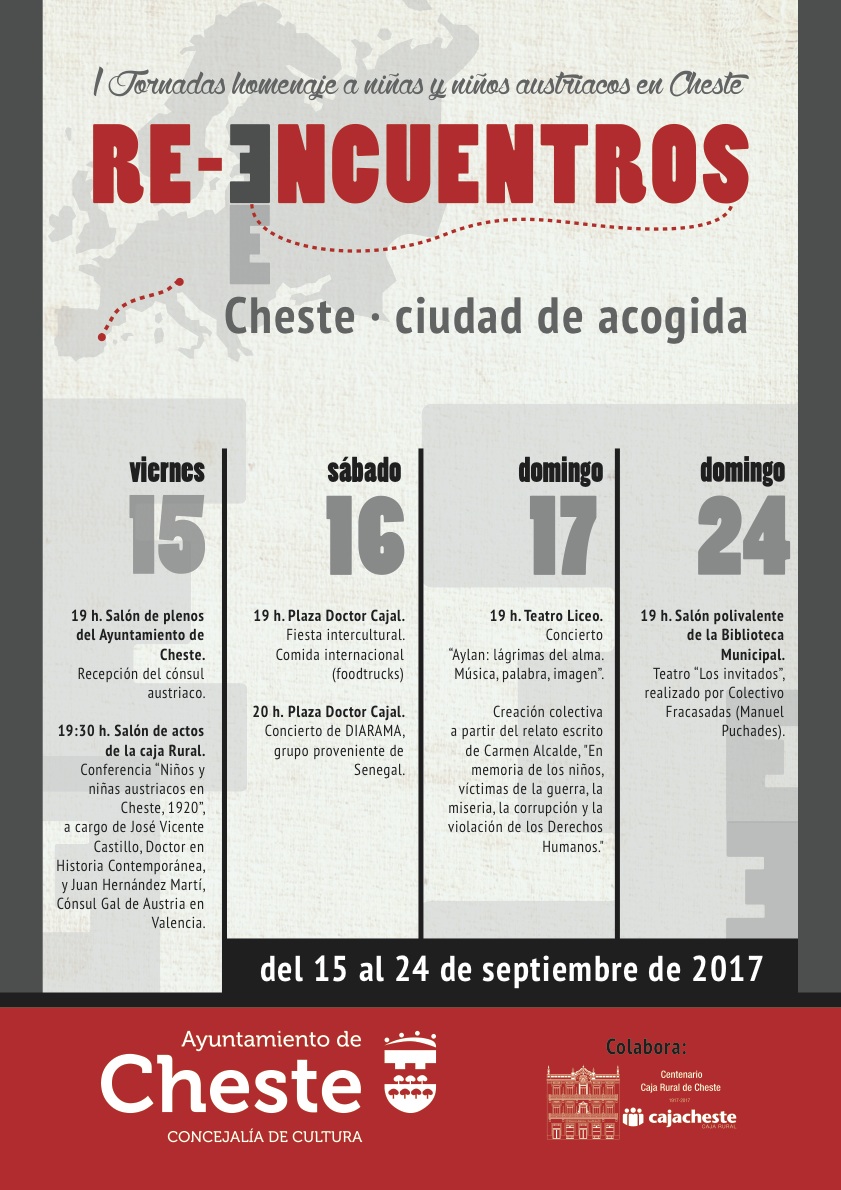 La concejalía de Cultura ha organizado por primera vez en Cheste unas jornadas con el título de “Re-encuentros" que tendrán como eje central el homenaje a los niños y niñas austriacos que fueron acogidos en el municipio después de la I Guerra Mundial.